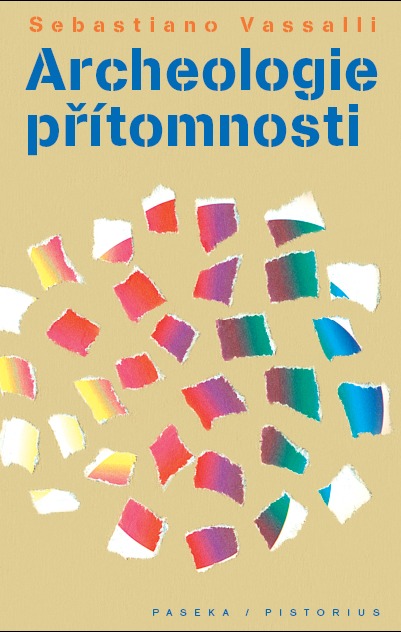 Archeologie přítomnosti