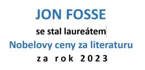 Jon Fosse laureátem Nobelovy ceny